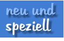 neu und speziell