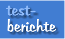 test- berichte